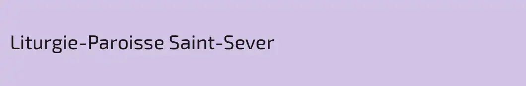 Liturgie-Paroisse Saint-Sever